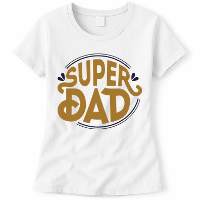 Super Dad Fathers Day Special Womens T-Shirt
