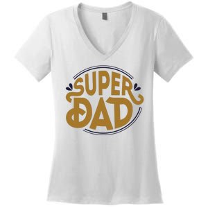 Super Dad Fathers Day Special Women's V-Neck T-Shirt