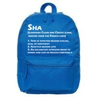 Sha Definition Funny Louisiana Cajun Creole Gift 16 in Basic Backpack