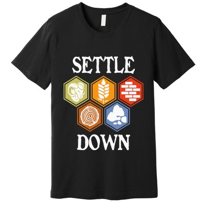 Settle Down Funny Tabletop Game Night Board Gaming Premium T-Shirt