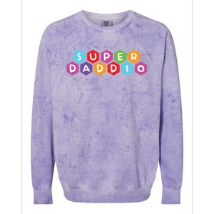 Super Daddio Funny Dad Gift Colorblast Crewneck Sweatshirt