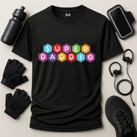 Super Daddio Funny Dad Gift Cooling Performance Crew T-Shirt