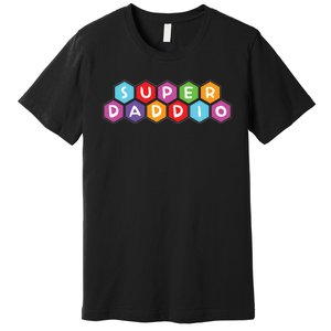 Super Daddio Funny Dad Gift Premium T-Shirt