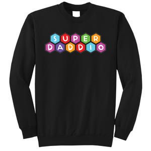 Super Daddio Funny Dad Gift Tall Sweatshirt