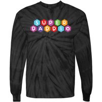 Super Daddio Funny Dad Gift Tie-Dye Long Sleeve Shirt