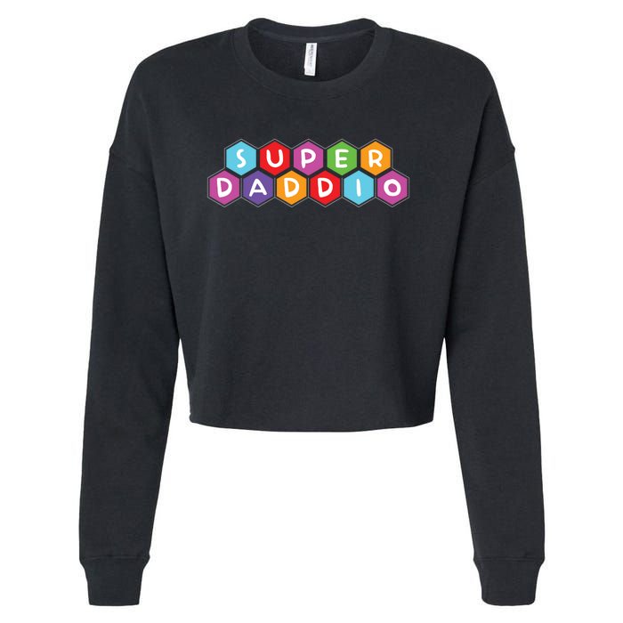 Super Daddio Funny Dad Gift Cropped Pullover Crew