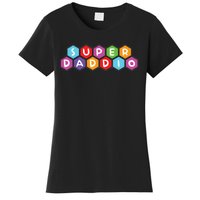 Super Daddio Funny Dad Gift Women's T-Shirt