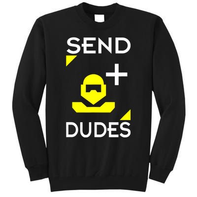 Send Dudes Funny Gamer Meme Tall Sweatshirt