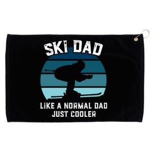 Ski Dad Great Gift Funny Skiing Like A Normal Dad Cooler Cute Gift Grommeted Golf Towel