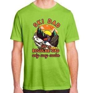 Ski Dad Gift Like A Regular Dad Only Cooler Ski Dad Gift Adult ChromaSoft Performance T-Shirt