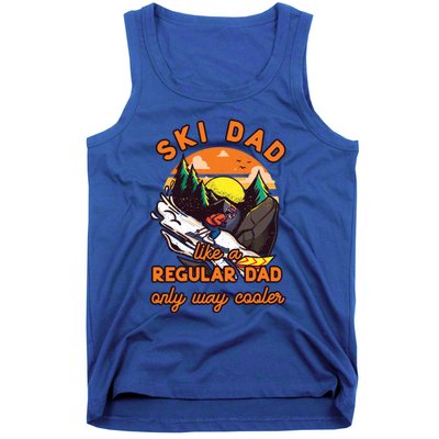 Ski Dad Gift Like A Regular Dad Only Cooler Ski Dad Gift Tank Top