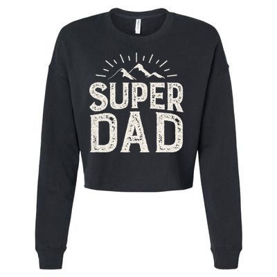 Super Dad Gift For Father's Day Cropped Pullover Crew