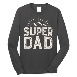 Super Dad Gift For Father's Day Long Sleeve Shirt