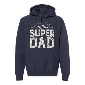 Super Dad Gift For Father's Day Premium Hoodie