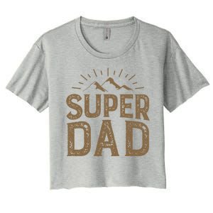 Super Dad Gift For Father's Day Women's Crop Top Tee