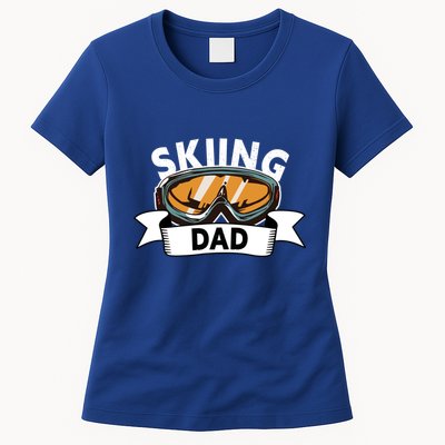 Skiing Dad Great Gift Snow Sport Funny Dad Ski Skiing Gift Womens T-Shirt