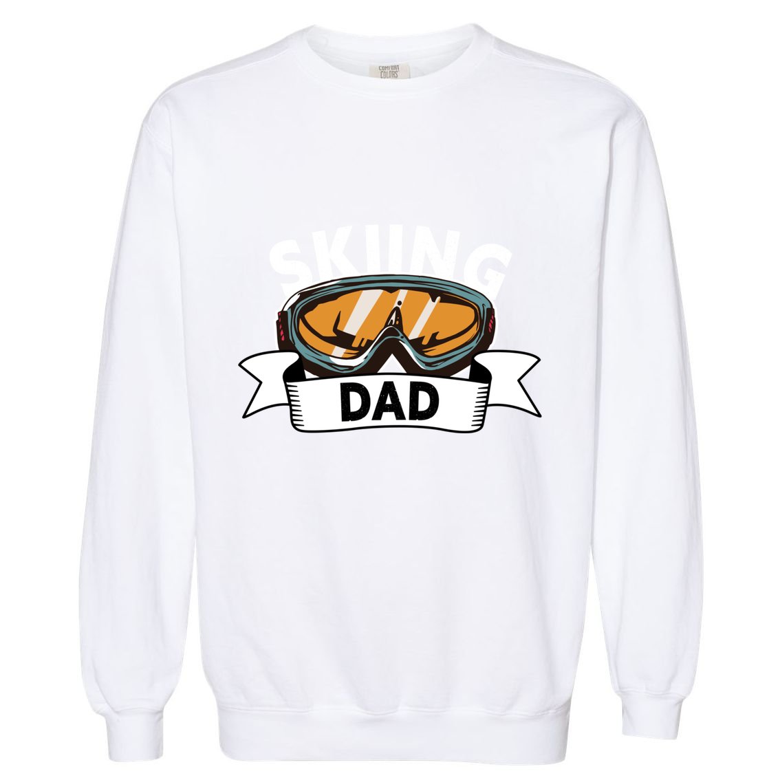 Skiing Dad Great Gift Snow Sport Funny Dad Ski Skiing Gift Garment-Dyed Sweatshirt