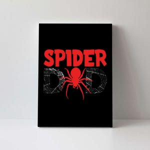 Spider Dad Gift Idea for Spider Enthusiasts Canvas