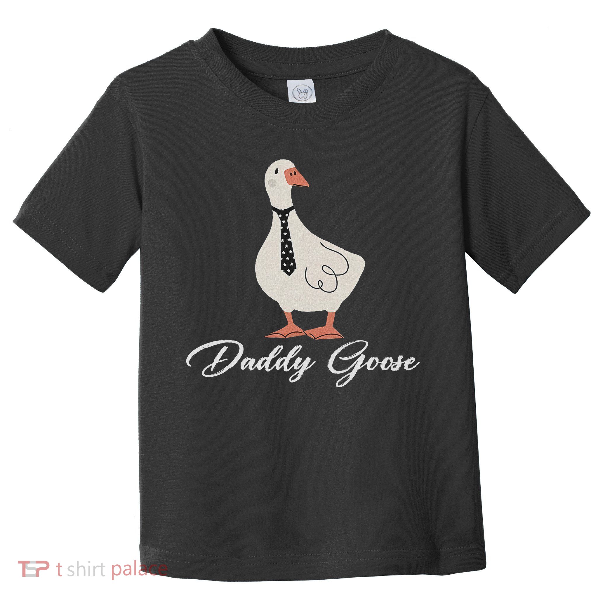 Silly Daddy Goose And Silly Mama Goose Matching Goose Family Toddler T-Shirt