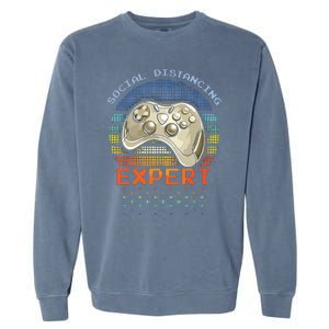 Social Distancing Gaming Expert Video Gamer Garment-Dyed Sweatshirt