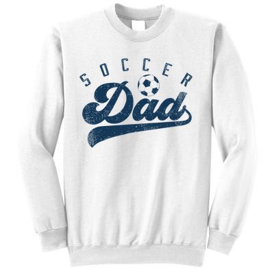 Soccer Dad Gifts Daddy Father's Day Sweatshirt
