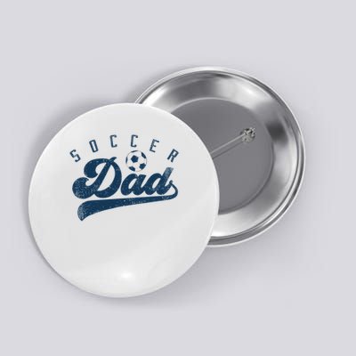 Soccer Dad Gifts Daddy Father's Day Button