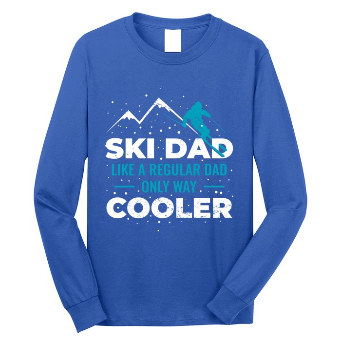 Ski Dad Gift Long Sleeve Shirt