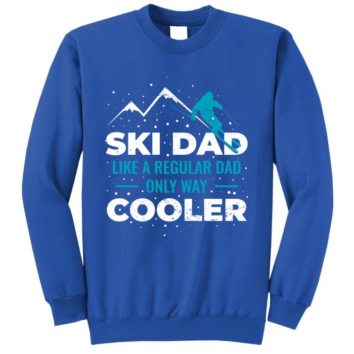 Ski Dad Gift Tall Sweatshirt