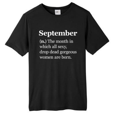 September Definition Gift Born In September Gift Tall Fusion ChromaSoft Performance T-Shirt