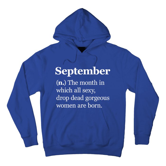 September Definition Gift Born In September Gift Hoodie