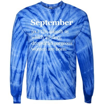 September Definition Gift Born In September Gift Tie-Dye Long Sleeve Shirt