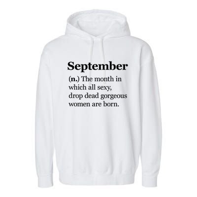 September Definition Gift Born In September Gift Garment-Dyed Fleece Hoodie