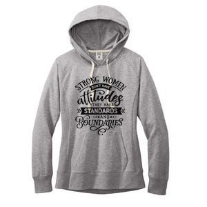 Strong Dont Have Attitudes Strong Woman Women's Fleece Hoodie