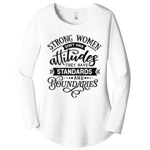 Strong Dont Have Attitudes Strong Woman Women's Perfect Tri Tunic Long Sleeve Shirt