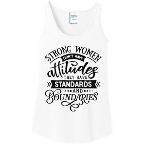 Strong Dont Have Attitudes Strong Woman Ladies Essential Tank