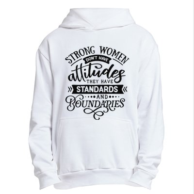 Strong Dont Have Attitudes Strong Woman Urban Pullover Hoodie