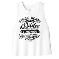 Strong Dont Have Attitudes Strong Woman Women's Racerback Cropped Tank