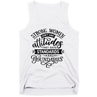 Strong Dont Have Attitudes Strong Woman Tank Top