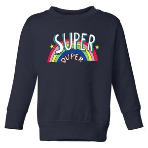 Super Duper Hand Drawn Seventies Style Rainbow Graphic Toddler Sweatshirt