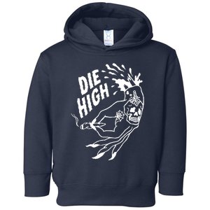 Stoner Die High Toddler Hoodie