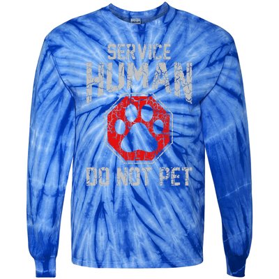 Service Dog Human Do Not Pet Funny Vintage Rescue Dog Owner Tie-Dye Long Sleeve Shirt