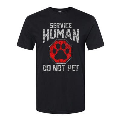 Service Dog Human Do Not Pet Funny Vintage Rescue Dog Owner Softstyle CVC T-Shirt