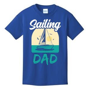 Sailing Dad Hobby Sailboat Sail Sailor Father Daddy Papa Gift Kids T-Shirt