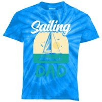 Sailing Dad Hobby Sailboat Sail Sailor Father Daddy Papa Gift Kids Tie-Dye T-Shirt