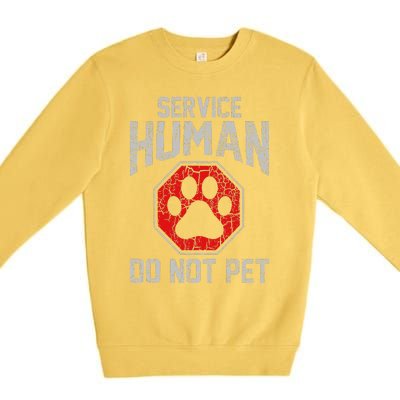 Service Dog Human Do Not Pet Funny Vintage Rescue Dog Owner Premium Crewneck Sweatshirt