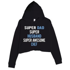 Super Dad Husband Super Awesome Chef Meaningful Gift Crop Fleece Hoodie