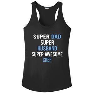 Super Dad Husband Super Awesome Chef Meaningful Gift Ladies PosiCharge Competitor Racerback Tank