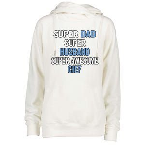 Super Dad Husband Super Awesome Chef Meaningful Gift Womens Funnel Neck Pullover Hood