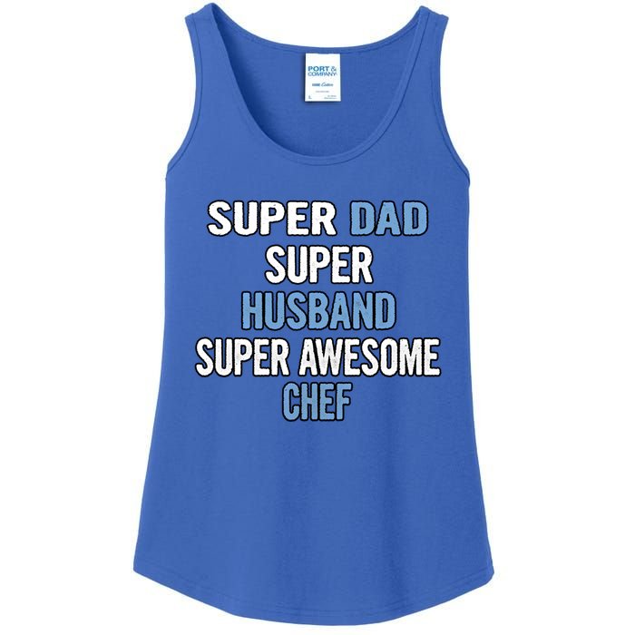 Super Dad Husband Super Awesome Chef Meaningful Gift Ladies Essential Tank