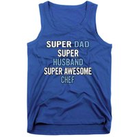 Super Dad Husband Super Awesome Chef Meaningful Gift Tank Top